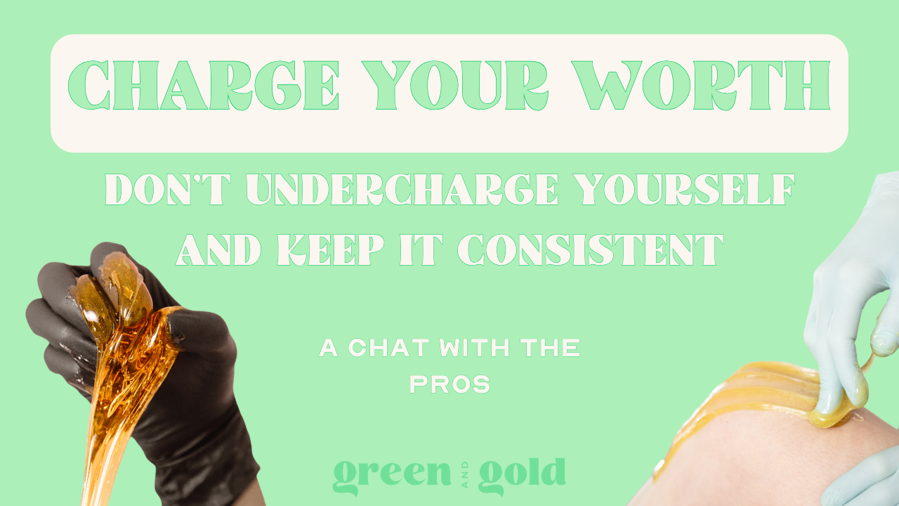 Sugaring Chat - Episode 2 - Green & Gold Sugar Collective